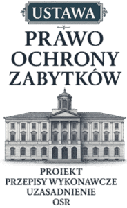 Projekt Ustwy Prawo Ochrony Zabytków